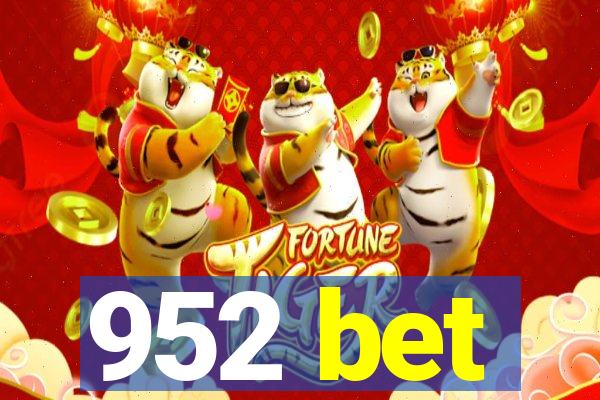 952 bet